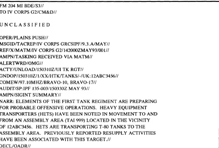 Figure 4-5) concerns the potential counterattack OBJ of the enemy’s operational reserves.Figures 4-14 through 4-16 demonstrate the collection management process as it progressesthrough the requirements and mission management functions.