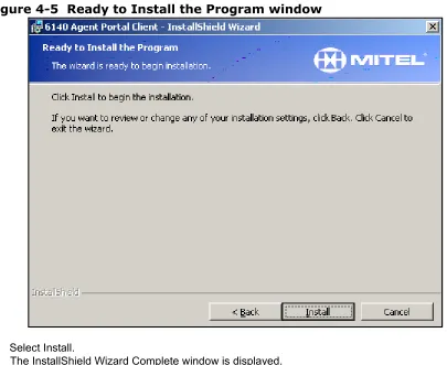 Figure 4-5  Ready to Install the Program window