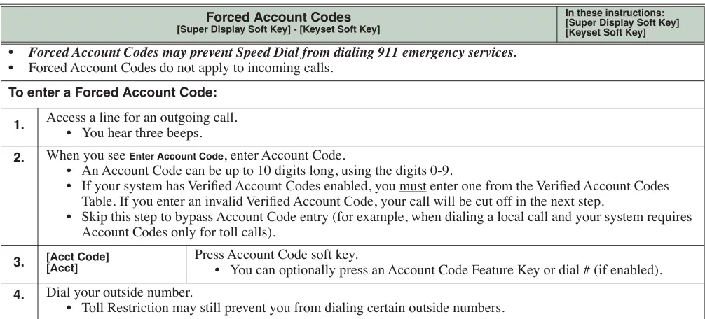 Table. If you enter an invalid Veriﬁed Account Code, your call will be cut off in the next step.