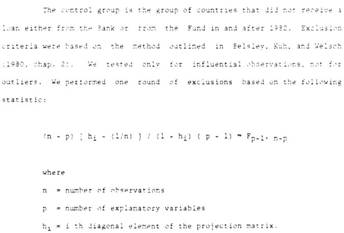 Table A.1  lists the 93  countries  in  the sample along with their classification.  The control group, denoted  by C, includes 41 countries of which  6 countries received  adjustment  lending  in  1986, the last year of available data and 3 which  receive