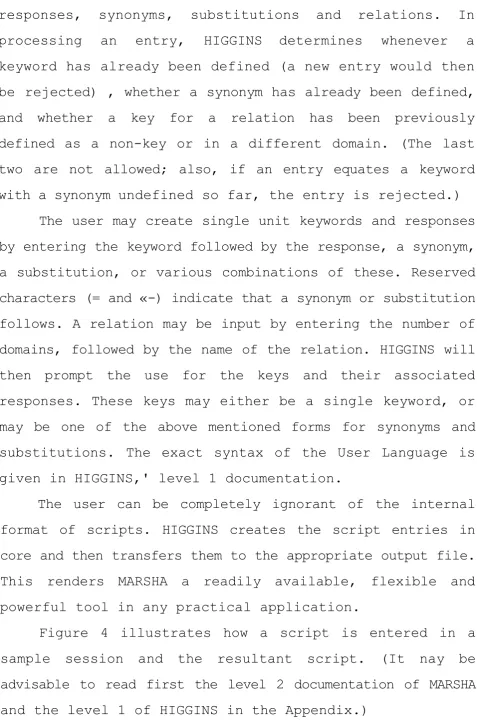 Figure 4 illustrates how a script is entered in a 