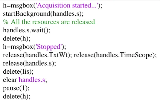 Fig. 6. Boxes provided by the designed GUI to inform the user about the start and stop acquisition The complete code is:  