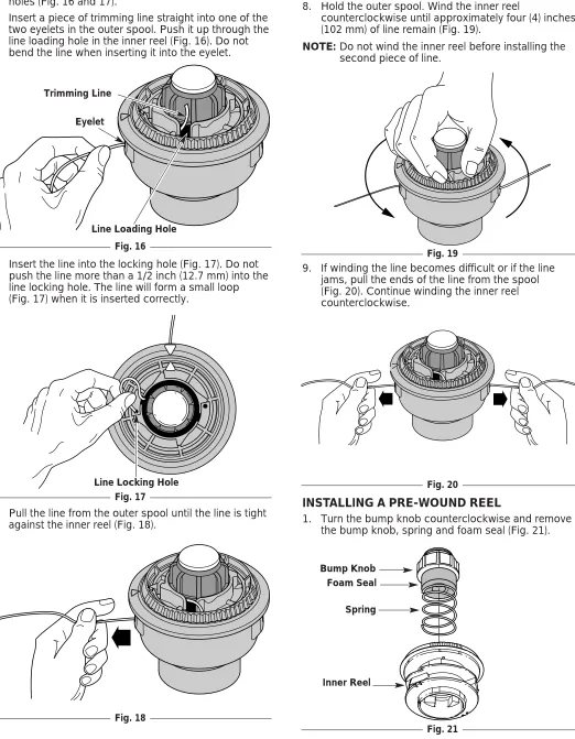 Fig. 16Insert the line into the locking hole (Fig. 17). Do not9.If winding the line becomes difficult or if the lineFig