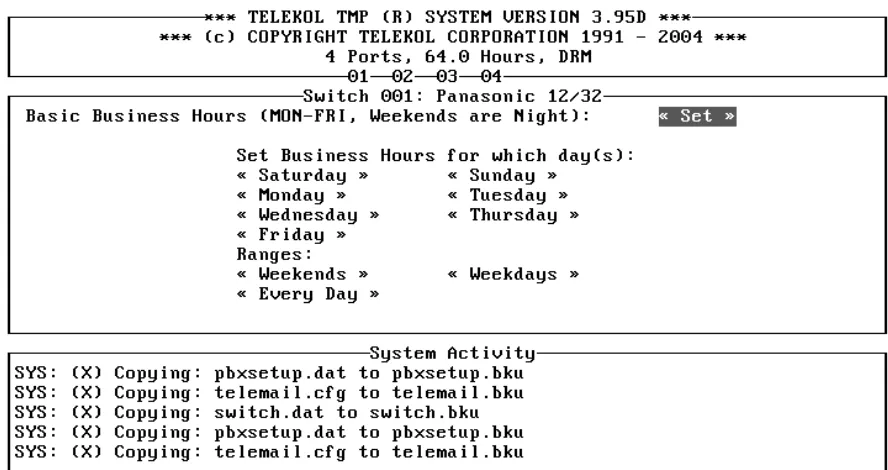 Figure 1-5: Set Business Hours Menu — To access from the Main Menu, press [O], «Set Business Hours»