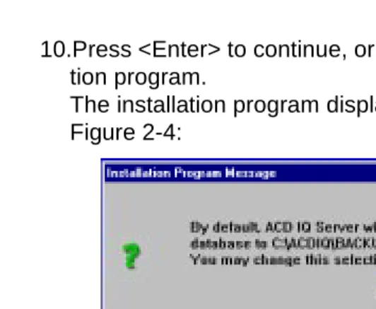 Figure 2-4:  Selecting the ACD IQ Drive