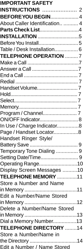 Table / Desk Installation................ 6TELEPHONE OPERATION ......... 7Make a Call .....................................7