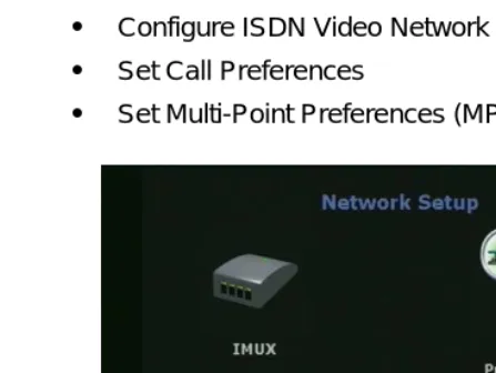 Figure 2-7.  Video Network Screen (MP Enabled ViewStations Only)
