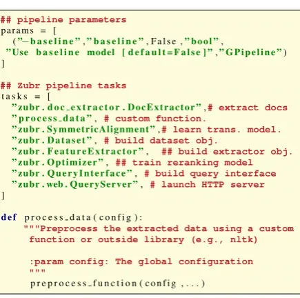 Figure 2: An example pipeline script for buildinga translation model and query server.