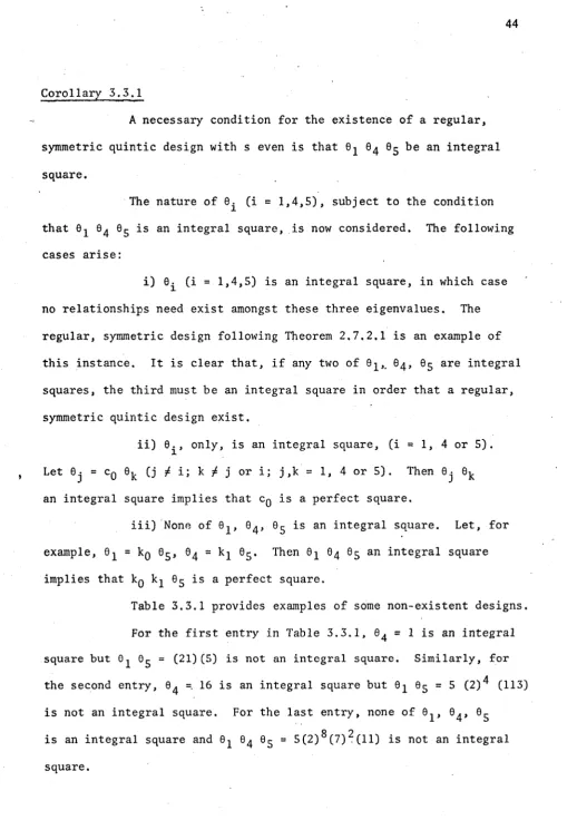 Table 3 .3 .1  provides examples o f some n o n - e x is te n t desig n s.