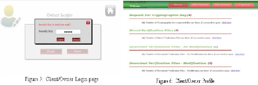 Figure 3 depicts the GUI for the proposed framework which is developed in C#. It has the following modules: Admin, TPA, Owner and Signup for the client
