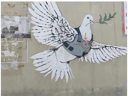Fig.1: Banksy’s ‘Armoured Dove of Peace’ on the side of a Palestinian house near to the separatino barrier