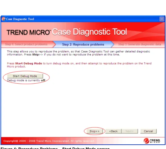 Figure 4: Reproduce Problems – Start Debug Mode screen