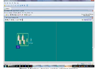 Figure 2 Windows showing catalytic reformer template  