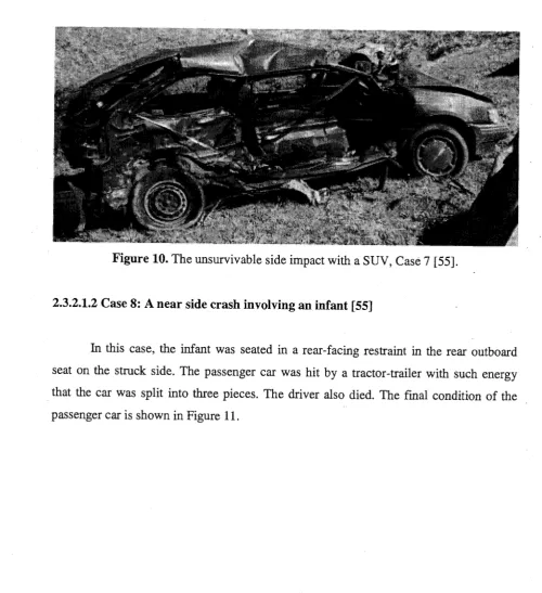 Figure 10. The unsurvivable side impact with a SUV, Case 7 [55]. 