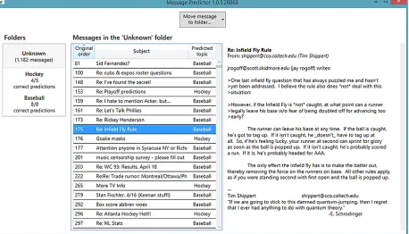 Figure 5. Control participants used this variant of EluciDebug,which lacks explanations and feature-based feedback.