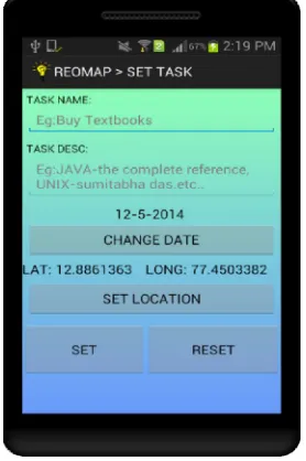 Figure 5 shows the setting of the task and task description where user stores their tasks along with the task name, task description, date and location