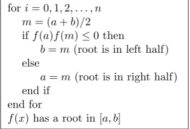 Figure 3.2 displays graphically the ﬁrst four steps of this algorithmfor solving the equation[0 cos(πx) = 0, starting with the interval, 0.82]