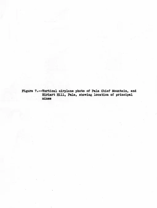 Figure 7.--Vert1cal airplane photo ot Pala Ch1et Mountain, and Hiriart Hill, Pala, showing location ot principal 