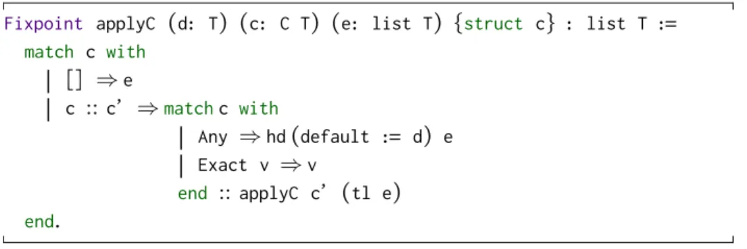 Figure 3.3: The definition of applyC recurses over constraints and ensures that the value of e does not affect the shape of the result.