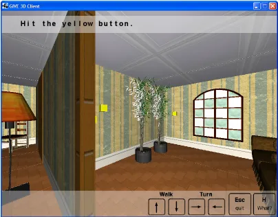 Figure 1: What the user sees in a GIVE world.