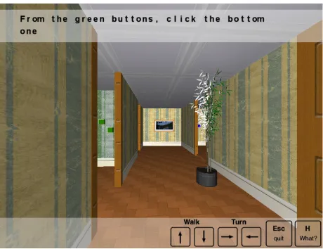 Figure 2: A referential expression from outside the but-ton’s room.