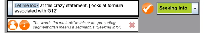 Fig. 1. The user is pointing out that the feature “let me look” is highly indicative of the class “Seeking Info.” (This UI inspired the development of 