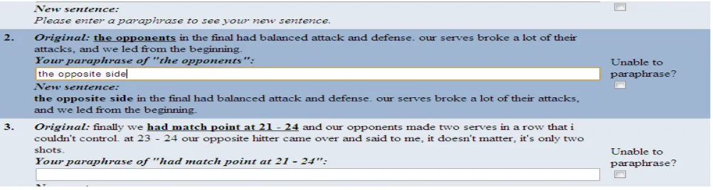 Figure 2: HIT format 1: Obtaining sub-sentential paraphrases. Note that as the MTurker types a paraphrase into the box,whatis typed appears immediately (character by character) in the full-sentence context under “New sentence”, so that they can seeimmediately how the entire sentence looks with their paraphrase.