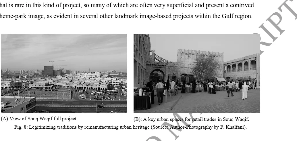 Fig. 8: Legitimizing traditions by remanufacturing urban heritage (Source: Author-Photography by F