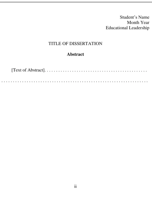 Figure 2. Example of Abstract form.  Student’s Name  Month Year Educational Leadership TITLE OF DISSERTATION Abstract [Text of Abstract]