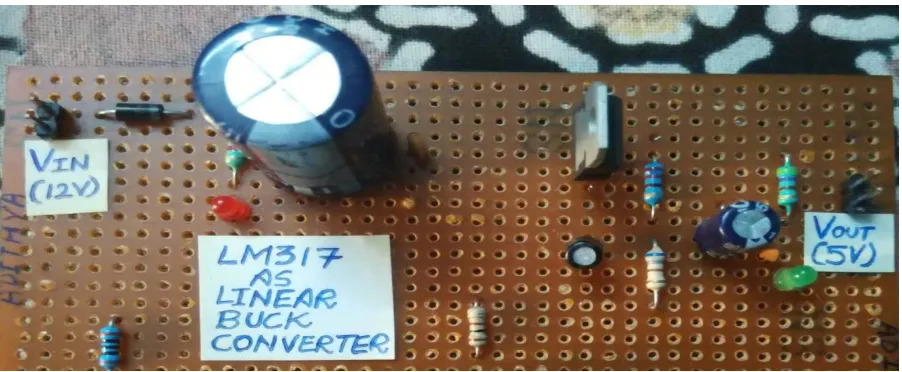 Fig 2:  Linear buck converter using LM317 on general PCB  