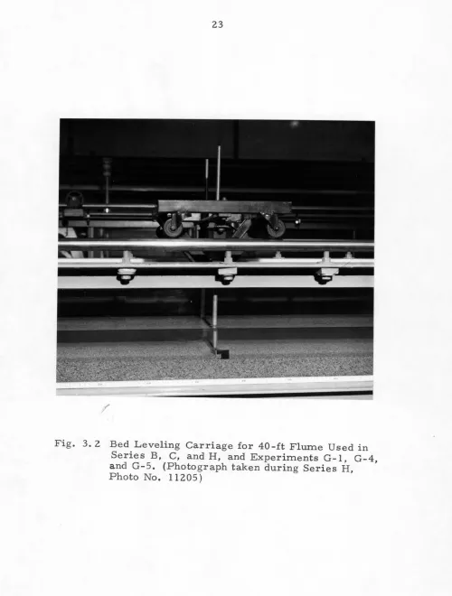 Fig. 3. 2 Bed Leveling Carriage for 40-ft Flume Used in Series B, C, and H, and Experiments G-1, G-4, 