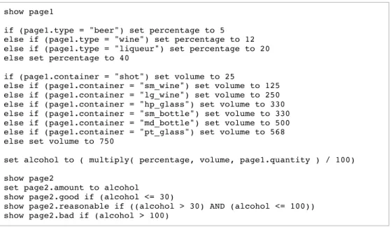 Figure 2: The LifeGuide scripting language. This example shows some of the logic for an intervention  that provides advice about drinking too much. 
