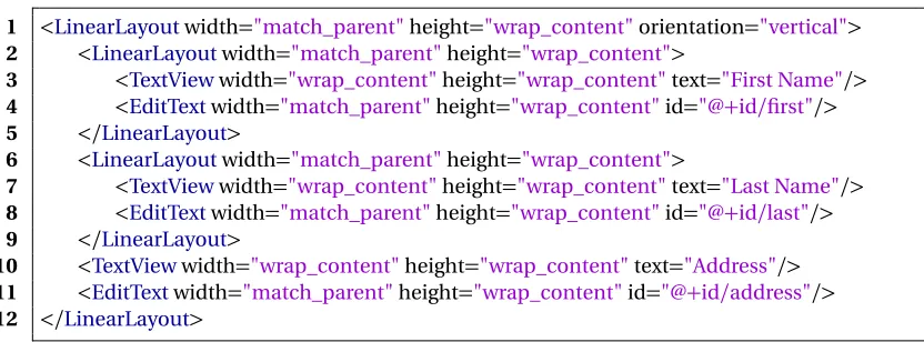Figure 3.1 Example Android layout and corresponding XML speciﬁcation with stripped names-paces