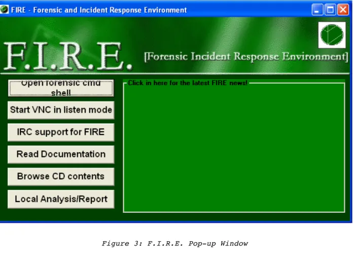 Figure 3: F.I.R.E. Pop-up Window 
