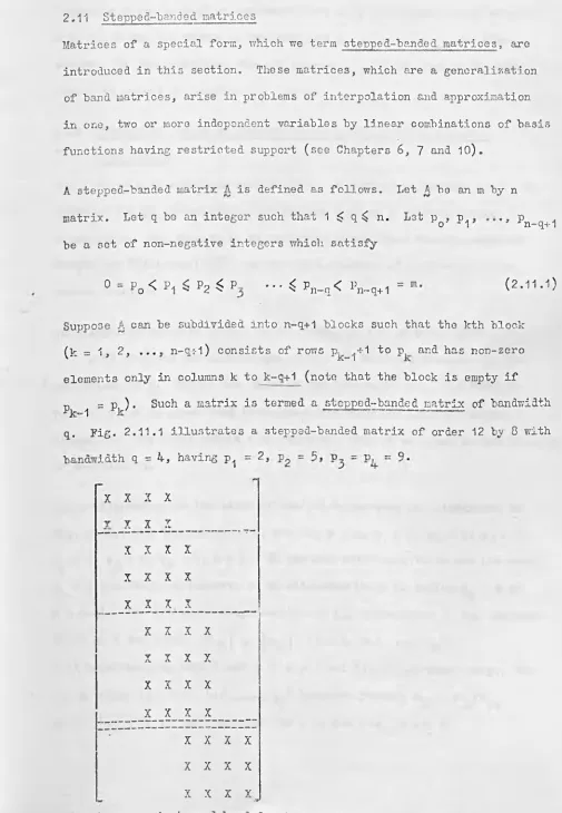 Fig. 2.11.1 illu stra tes a stepped-banded matrix of order 12 by 8 with