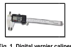 Fig. 1. Digital vernier caliperDigital vernier caliper 