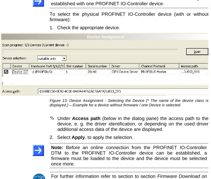 Figure 13: Device Assignment - Selecting the Device (* The name of the device class is  displayed.) – Example for a device without firmware / one Device is selected  