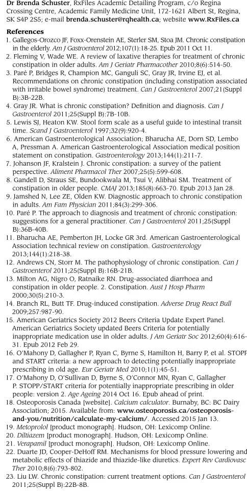 Table 1 lists laxatives that can be used in older adults, in this population.and Table 2 lists laxatives to avoid or use with caution 42