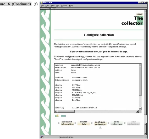 Figure 16f shows the next stage. The construction and presentation of all  collections is controlled by specifications in a special collection  configuration file (see below)