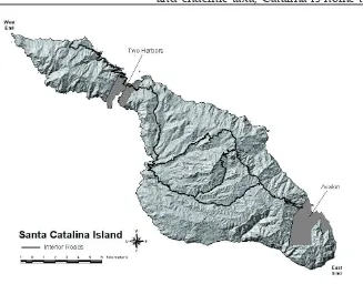 Figure 1. A map of Santa Cata-lina Island, California showing the rugged topography, location of the two communities, Avalon and Two Harbors and the East and West Ends of the island