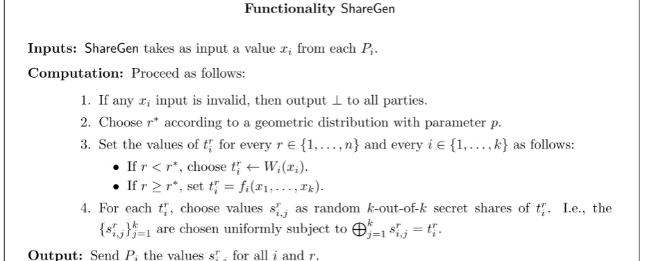 Figure 1: Functionality ShareGenby a real number. The security parameter is n. This functionality is parameterized p > 0 to be determined later.