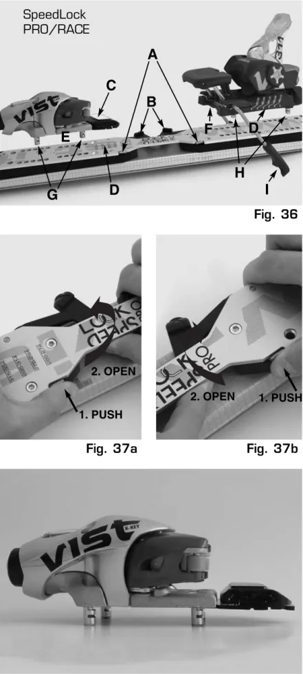 Fig. 36 Fig. 37bFig. 37a Fig. 381. PUSH2. OPENSpeedLockPRO/RACEABCDEFDGH 1. PUSH2. OPENI