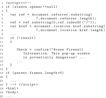 Fig. 10 depicts a snippet of the automatically injected Java- Java-Script code at the beginning of an HTML page that has been fetched.