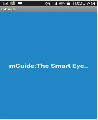 Figure 4.1: The mGuide Splash Screen, welcoming the user to the menu screen. 