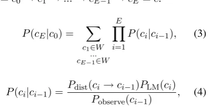 Table 2: Most probable random walk paths start-ing from c 0 =q =v o b e mz i n(the correct form isin bold).