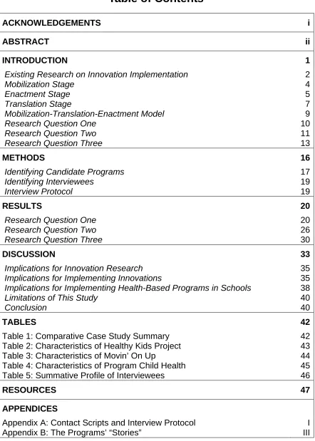 Table 1: Comparative Case Study Summary Table 2: Characteristics of Healthy Kids Project Table 3: Characteristics of Movin’ On Up  Table 4: Characteristics of Program Child Health Table 5: Summative Profile of Interviewees 