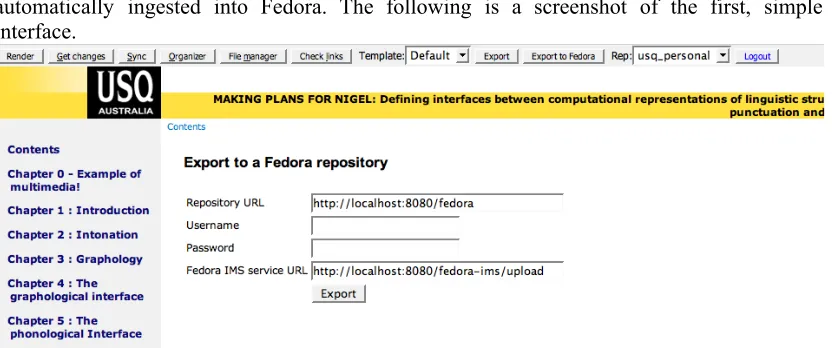 Figure 10 A screenshot of a rudimentary interface for ingesting ICE generated theses into a Fedora repository.