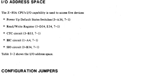 Table 3-2 shows the I/O address space. 