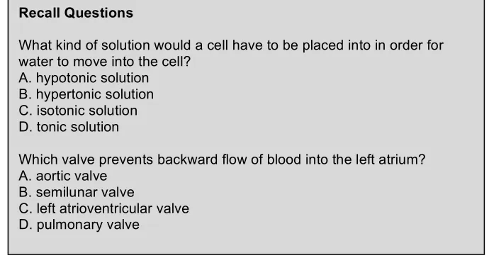 Figure 2: Examples of multiple choice questions requiring recall of knowledge only. This type of question represented approximately 50% of the formative and summative items used