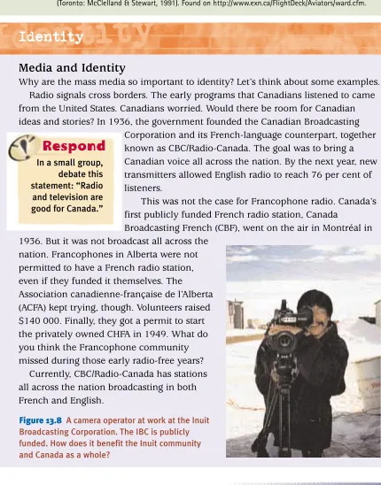 Figure 13.8 A camera operator at work at the Inuit